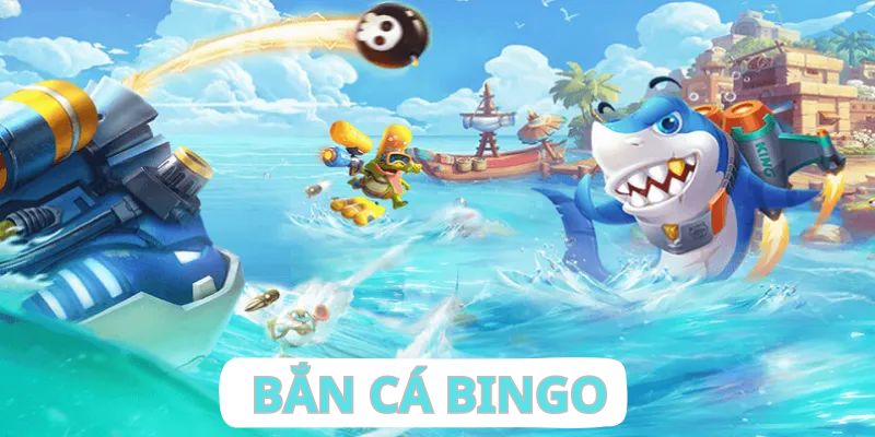 Bắn Cá Bingo - Trải Nghiệm Giải Trí Đỉnh Cao Tại Jun88